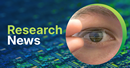 Graphic with the text “Research News” over a blue-green patterned background, featuring a close-up image of an eye inside a circular frame